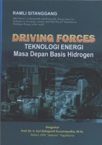 Image of DRIVING FORCES Teknologi Energi Masa Depan Basis Hidrogen