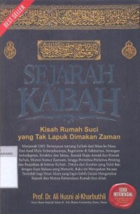 Sejarah Ka'bah : kisah rumah suci yang tak lapuk dimakan zaman