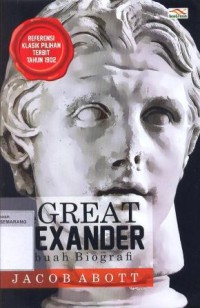Image of The Great Alexander : sebuah biografi