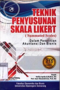 Teknik penyusunan skala likert = summated scales  dalam penelitian akuntansi dan bisnis : dilengkapi 215 contoh Kuesioner