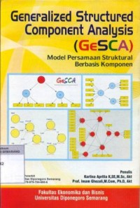 Image of Generalized structured component analysis (GeSCA) : model persamaan struktural berbasis komponen