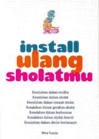 Install ulang sholatmu