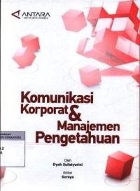 Image of Komunikasi korporat dan manajemen pengetahuan