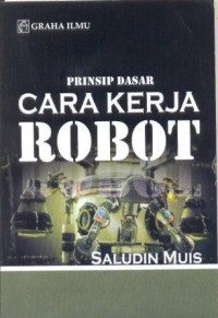 Prinsip dasar cara kerja robot