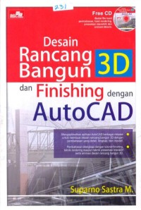 Desain rancang bangun 3D dan finishing dengan autocad