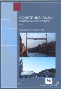 Konstruksi Baja I : Berdasarkan SNI 03-1729-2002