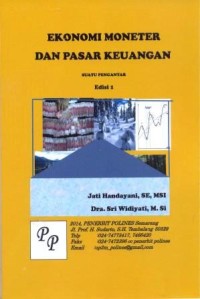 Ekonomi moneter dan pasar keuangan : suatu pengantar