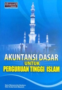 Image of Akuntansi dasar untuk perguruan tinggi Islam