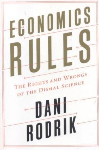 Image of Economic rules : the rights and wrongs of the dismal science