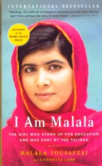 I am Malala : the girl who stood up for education and was shot by the Taliban