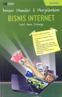 Berani memulai dan menjalankan bisnis internet