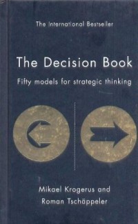 The decision book : fifty models for strategic thinking