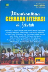 Membumikan gerakan literasi di sekolah