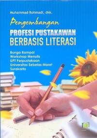 Image of Pengembangan profesi pustakawan berbasis literasi
