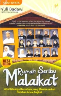 Image of Rumah seribu malaikat : satu keluarga bersahaja yang membesarkan puluhan anank angkat