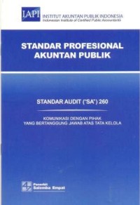Image of Standar audit SA 260 : komunikasi dengan pihak yang bertanggung jawab atas tata kelola