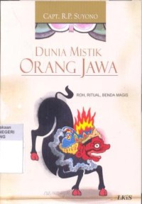 Image of Dunia Mistik Orang Jawa :Roh, Ritual, Benda Magis