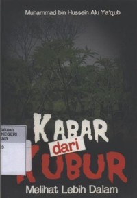 Kabar dari Kubur : Melihat lebih Dalam