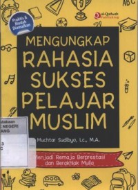 Mengungkap Rahasia Sukses Pelajar Muslim