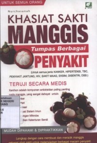 Khasiat Sakti Manggis Tumpas Berbagai Penyakit