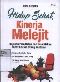 Image of Hidup Sehat, Kinerja Melejit