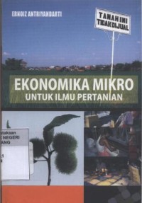 Image of Ekonomi Mikro : untuk Ilmu Pertanian