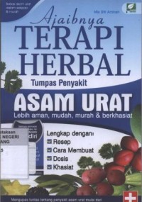 Image of Ajaibnya Terapi Herbal Tumpas Penyakit Asam Urat : Lebih Aman, Mudah, Murah & Berkhasiat