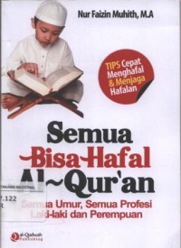 Semua Bisa Hafal Al'Quran: Semua Umur, Semua Profesi Laki laki dan Perempuan