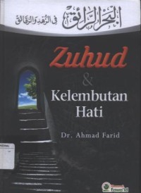 Zuhud & Kelembutan Hati