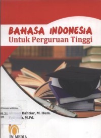 Image of Bahasa Indonesia untuk Perguruan Tinggi
