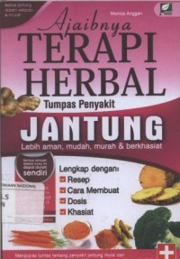 Ajaibnya Terapi Herbal Tumpas Penyakit Jantung