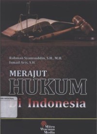 Merajut Hukum di Indonesia