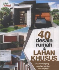 Empat Puluh Desain Rumah di Lahan Khusus