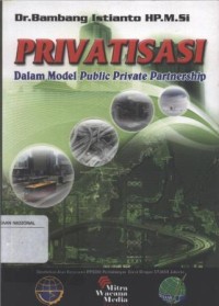 Image of Privatisasi Dalam Model Public Private Partnership