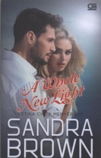 A Whole New Light : Ketika Cinta Menyeruak