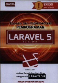 Image of Konsep dan implementasi pemrograman LARAVEL 5