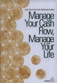 Manage your cash flow, manage your life