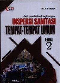 Image of Inspeksi sanitasi tempat-tempat umum : seri kesehatan lingkungan