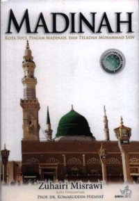 Image of Madinah : kota suci, Piagam Madinah dan teladan Muhammad SAW