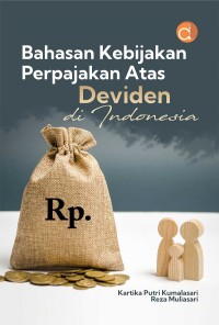 Bahasan kebijakan perpajakan atas deviden di indonesia