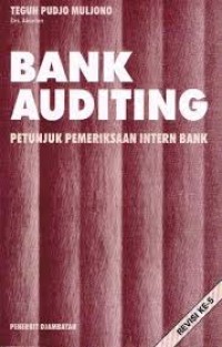 Image of Bank auditing: petunjuk pemeriksaan intern bank