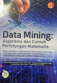 Image of Data Mining : Algoritma dan Contoh Perhitungan Matematis