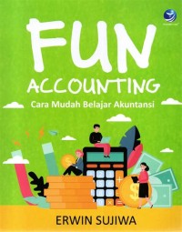 Image of Fun accounting : cara mudah belajar akuntansi