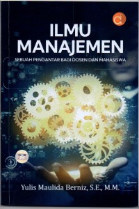 Image of Ilmu Manajemen : Sebuah Pengantar bagi Dosen dan Mahasiswa