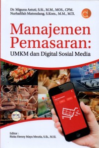 Manajemen pemasaran : UMKM dan digital sosial media
