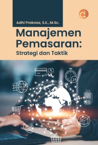 Manajemen pemasaran: strategi dan taktik