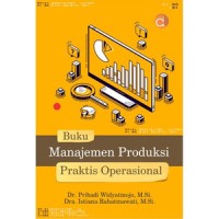 Image of Manajemen produksi praktis operasional