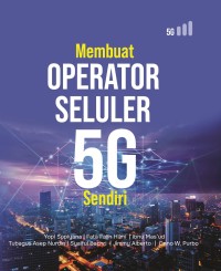 Image of Membuat operator seluler 5G sendiri