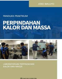 Panduan praktikum perpindahan kalor dan massa