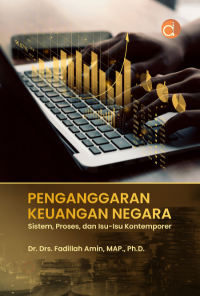 Image of Penganggaran keuangan negara: sistem, proses, dan isu-isu kontemporer